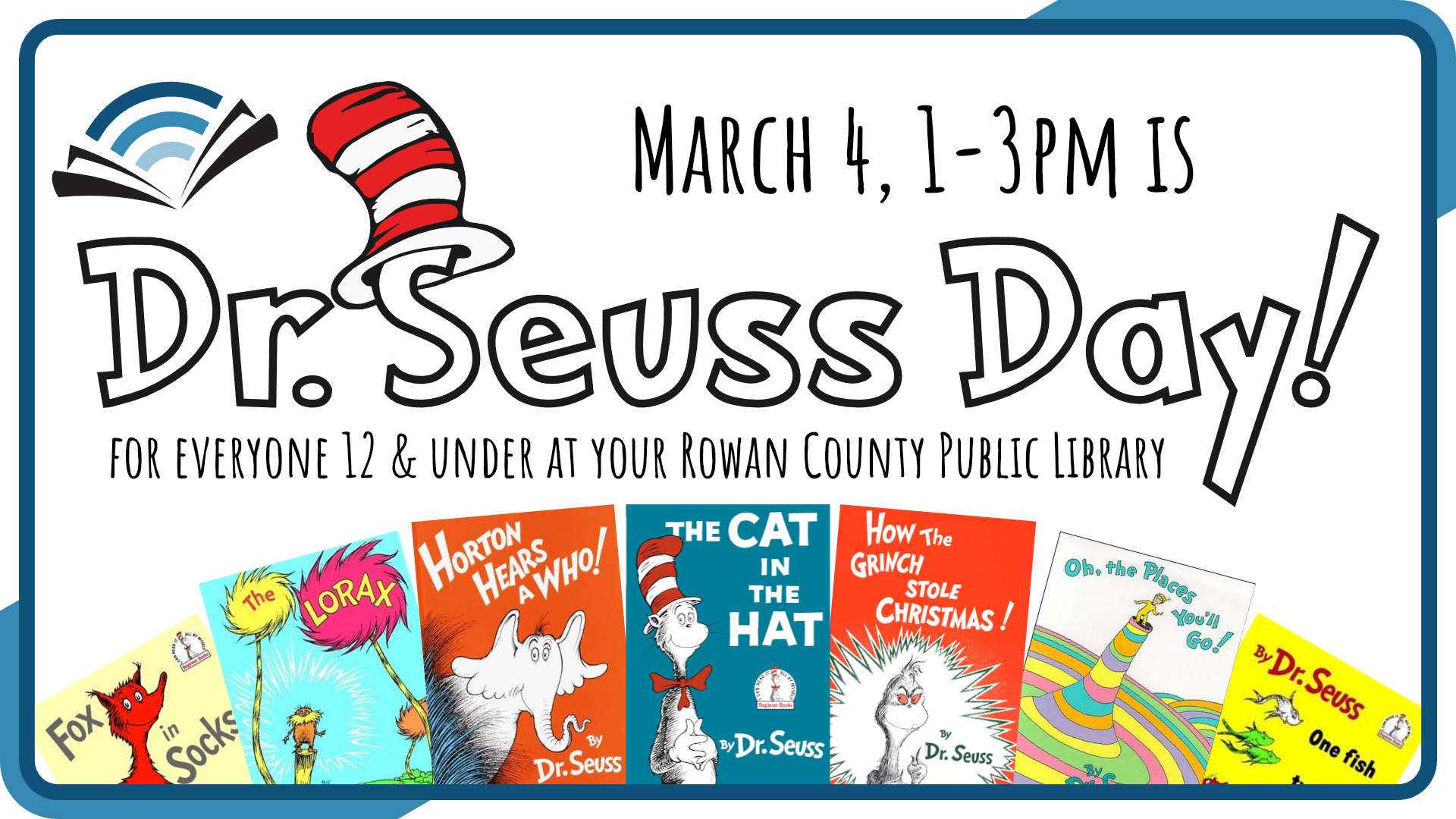 Dr. Seuss Day Rowan County Public Library